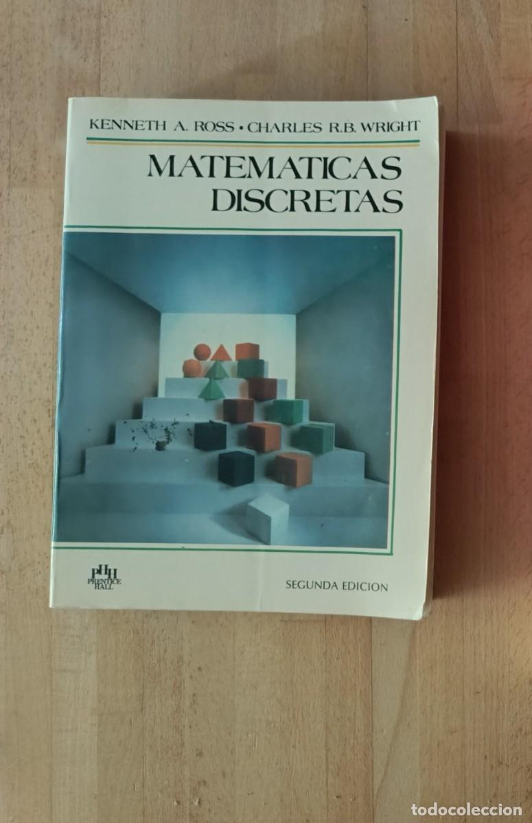 Libros de segunda mano de ciencias: MATEMATICAS DISCRETAS. ROSS, WRIGHT - Foto 1