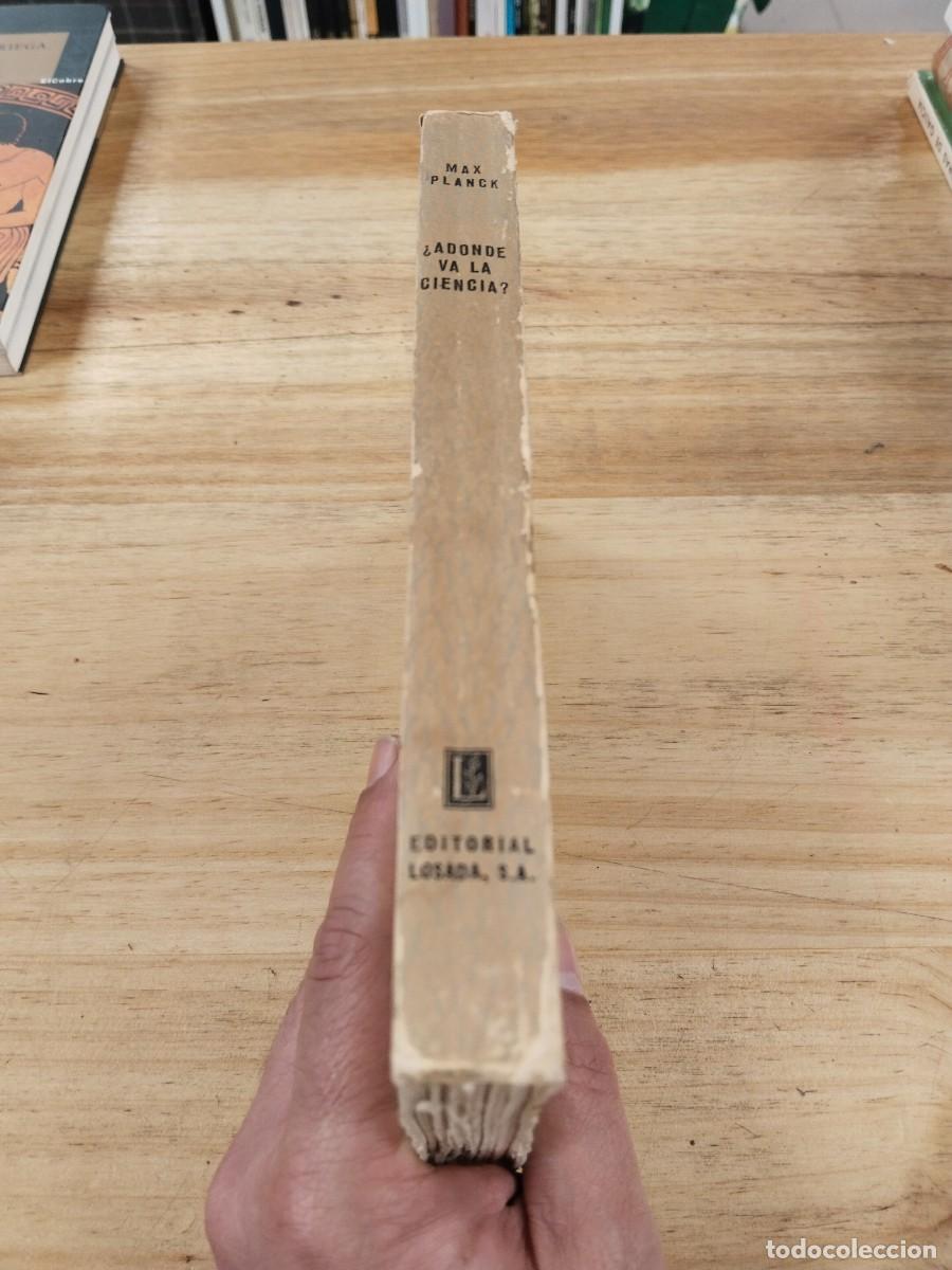 Libros de segunda mano de ciencias: &iquest;A D&oacute;nde va la Ciencia? - Max Planck - Foto 3