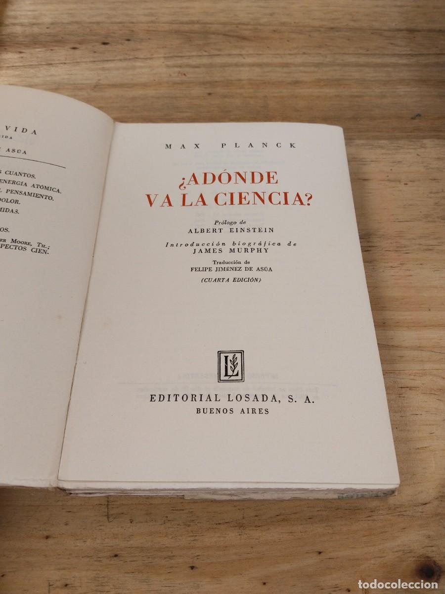 Libros de segunda mano de ciencias: &iquest;A D&oacute;nde va la Ciencia? - Max Planck - Foto 5
