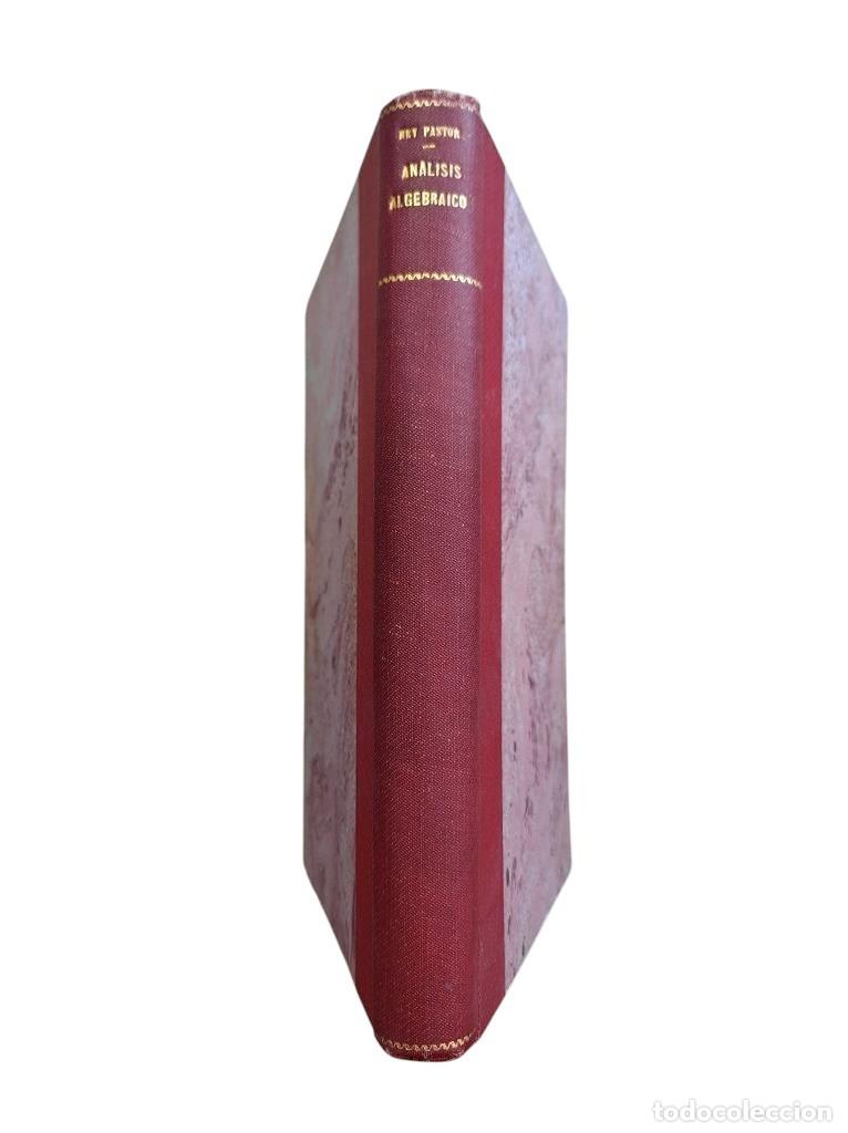 Libros de segunda mano de ciencias: ELEMENTOS DE AN&Aacute;LISIS ALGEBRAICO (1946).- J. Rey Pastor - Foto 1