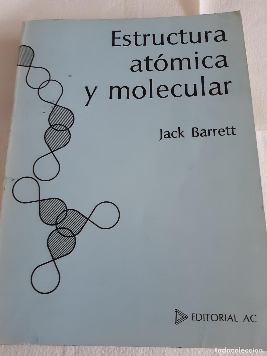 Libros de segunda mano de ciencias: Estructura at&oacute;mica y molecular Jack Barret qu&iacute;mica - Foto 7