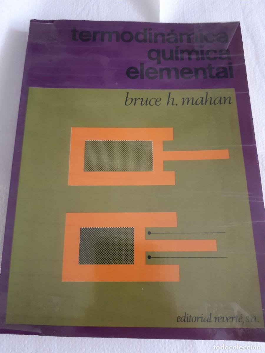 Libros de segunda mano de ciencias: termodin&aacute;mica qu&iacute;mica elemental Bruce H Mahan - Foto 5