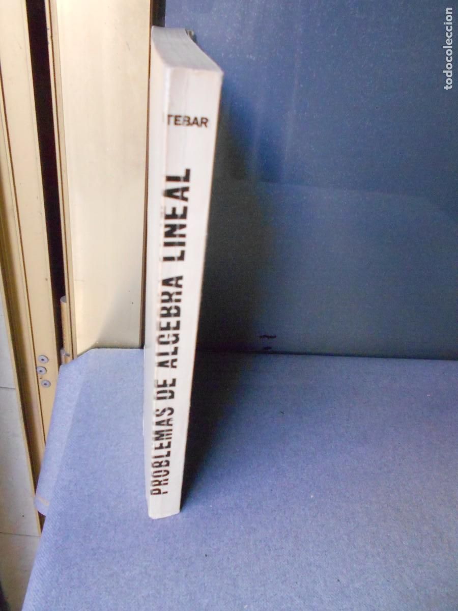 Libros de segunda mano de ciencias: PROBLEMAS DE ALGEBRA LINEAL. - Foto 6