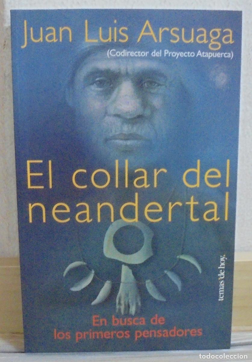 Libros de segunda mano: El collar del neandertal. Juan Luis Arsuaga - Foto 1