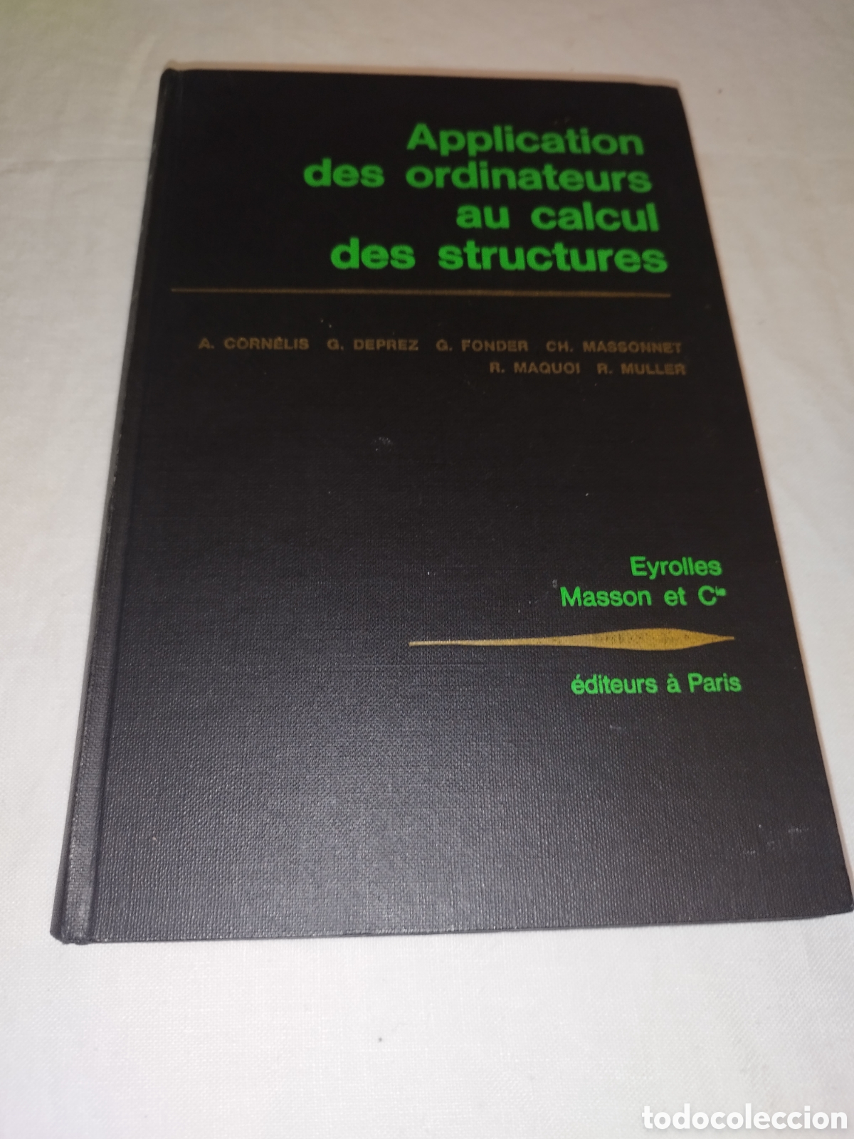 Libros de segunda mano de ciencias: APPLICATION DES ORDINATEURS AU CALCUL DES STRUCTURES. VV.AA. 1968 (en franc&eacute;s). - Foto 1