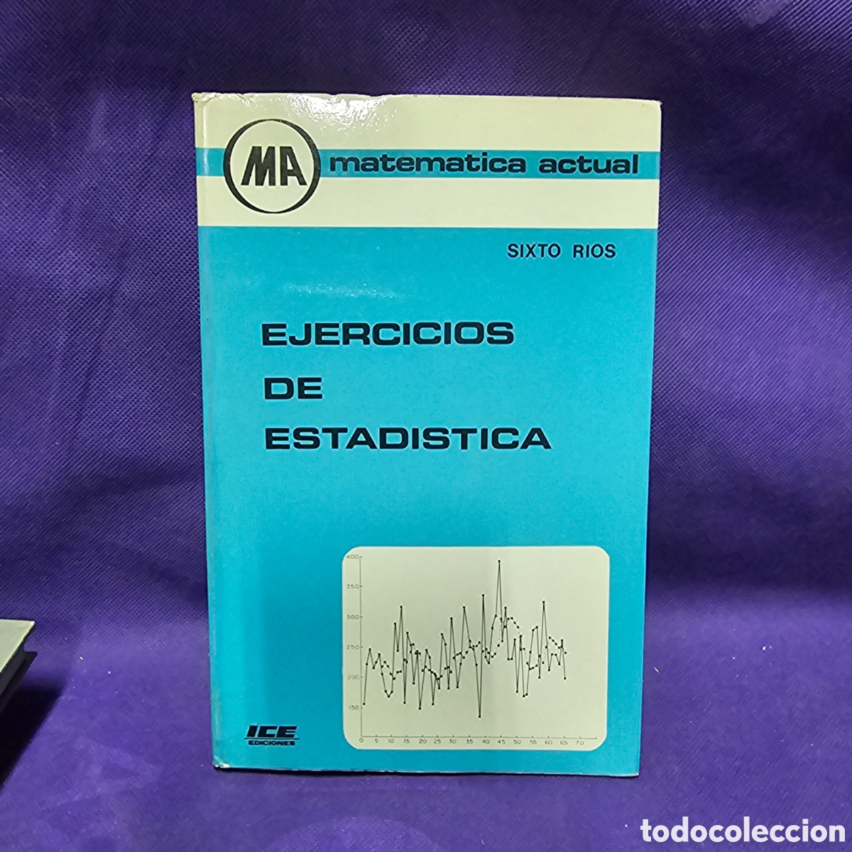 Libros de segunda mano de ciencias: EJERCICIOS DE ESTADISTICA. SIXTO RIOS. MATEMATICA ACTUAL. ICE EDICIONES - Foto 1