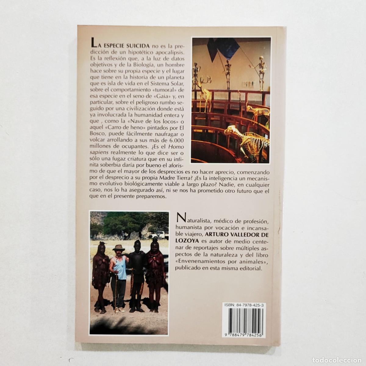 Libros de segunda mano: LA ESPECIE SUICIDA de Arturo Valledor de Lozoya - Foto 2