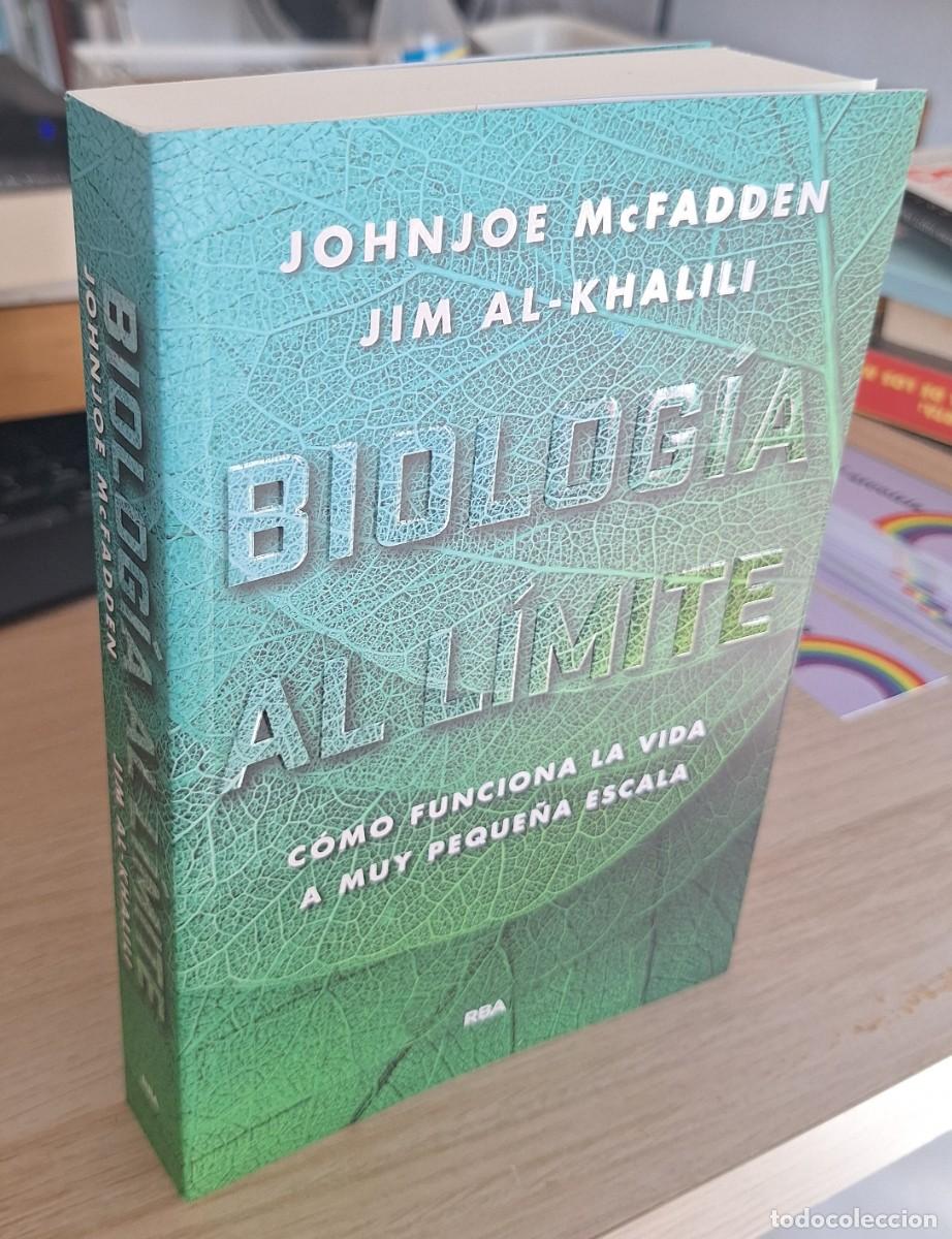 Libros de segunda mano: BIOLOG&Iacute;A AL L&Iacute;MITE - MACFADDEN / AL-KHALILI - Foto 1