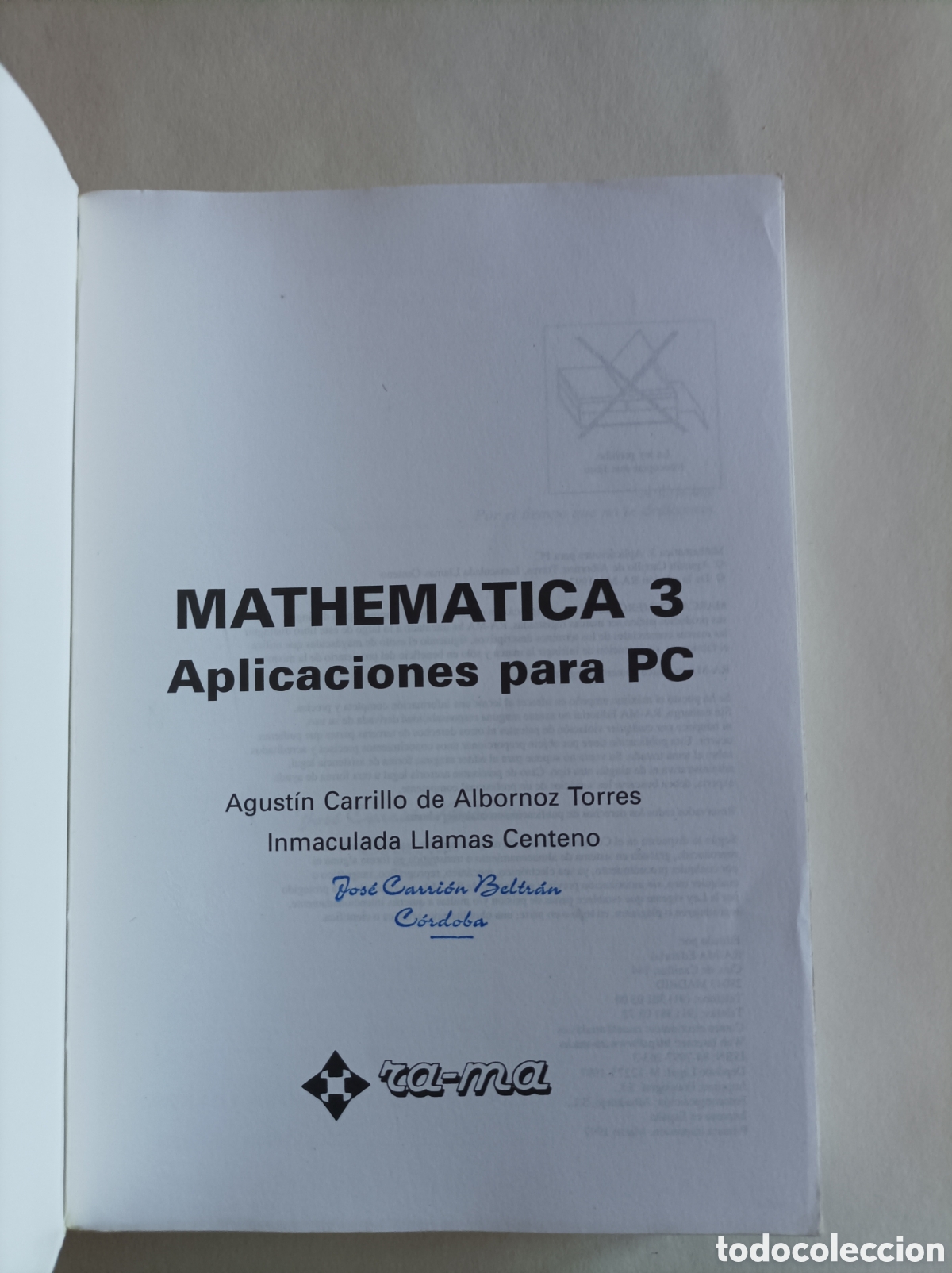 Libros de segunda mano de ciencias: Mathematica 3. Aplicaciones para PC / Agust&iacute;n Carrillo Albornoz Torres e inmaculada Llanas Centeno - Foto 2