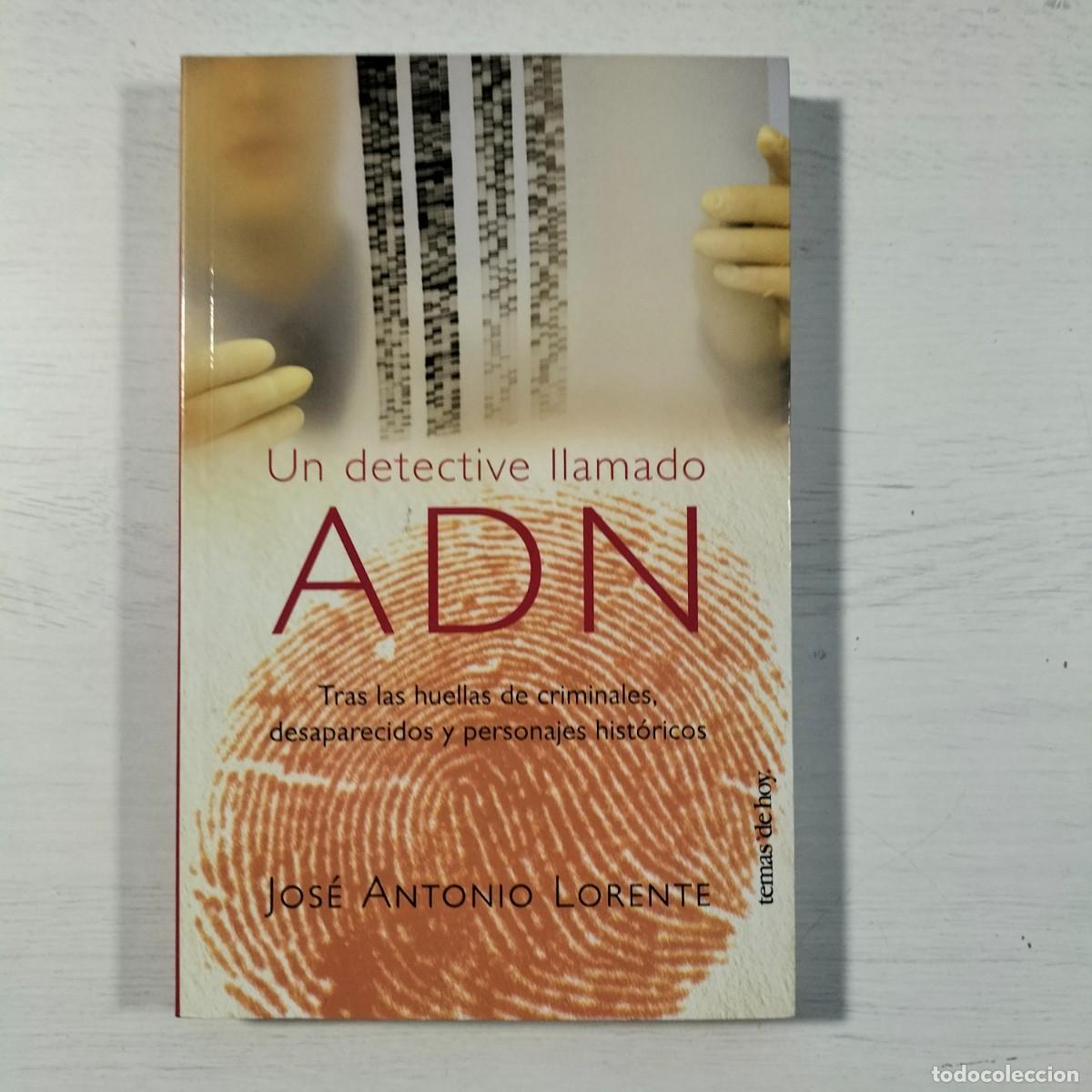 Libros de segunda mano: Un detective llamado ADN - Jos&eacute; Antonio Lorente - Foto 1