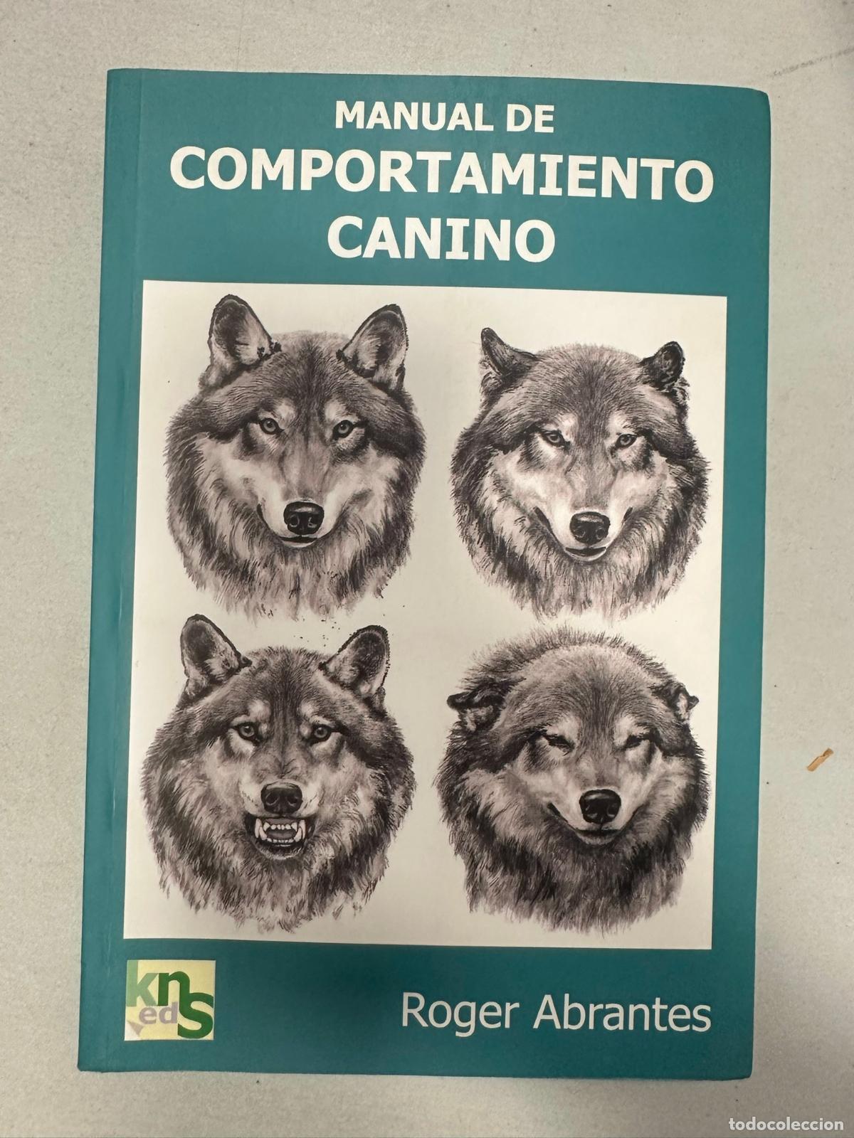 Libros de segunda mano: MANUAL DE COMPORTAMIENTO CANINO - Abrantes, Roger - Foto 1