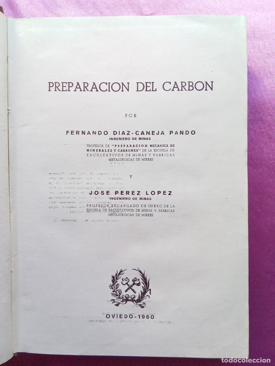 Libros de segunda mano de ciencias: PREPARACI&Oacute;N DEL CARBON .FERNANDO DIAZ-CANEJA PANDO.E 2/1 - Foto 2