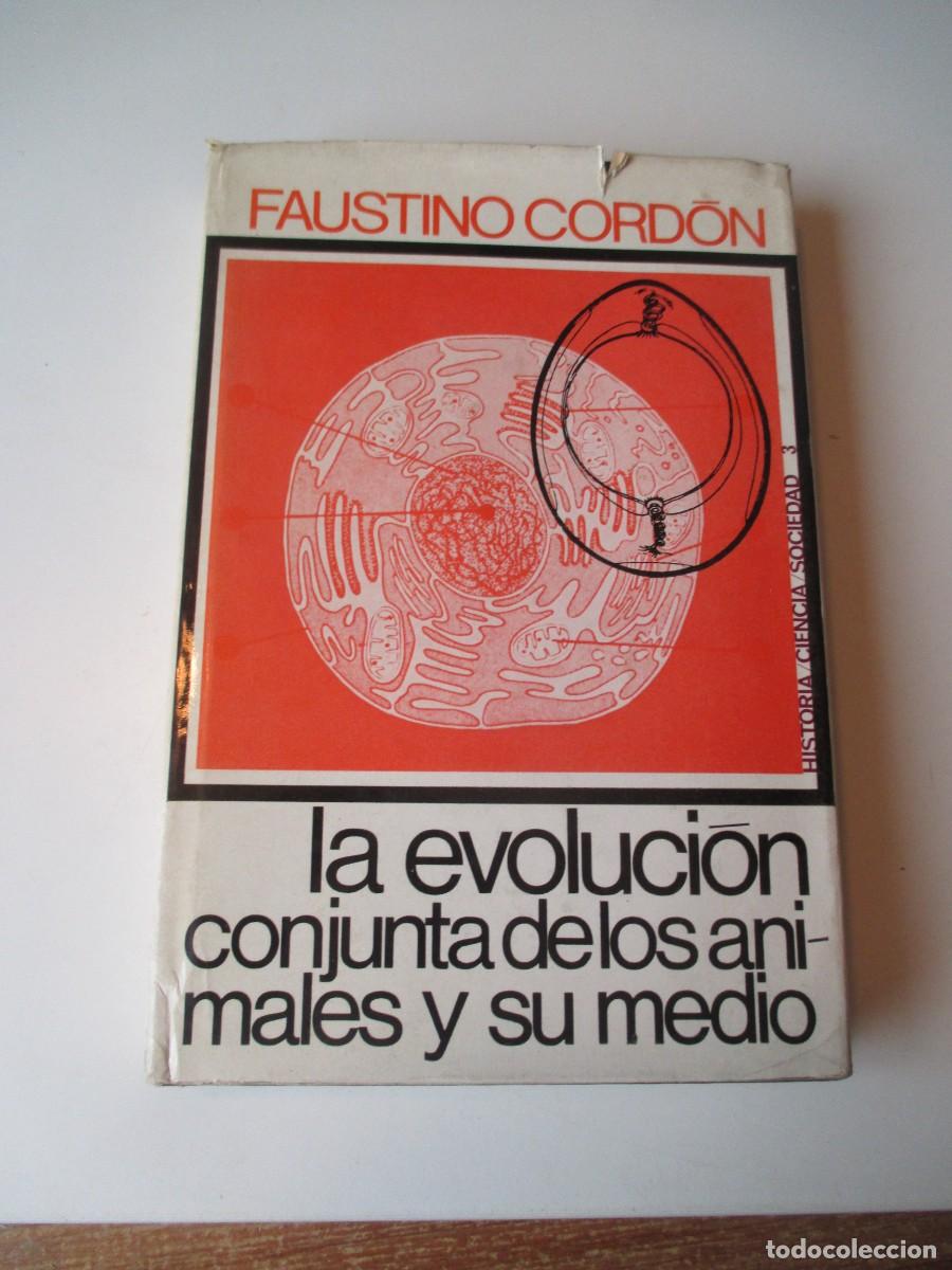 Libros de segunda mano: FAUSTINO CORD&Oacute;N La evoluci&oacute;n conjunta de los animales y su medio W36513 - Foto 1