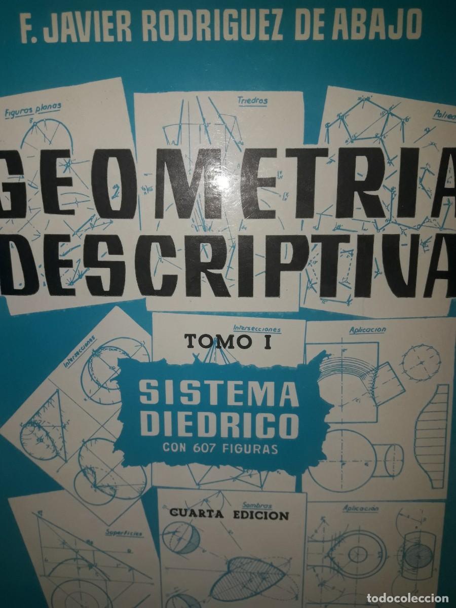 Libri di seconda mano: geometr&iacute;a descriptiva 1 sistema di&eacute;drico F Javier Rodr&iacute;guez de Abajo