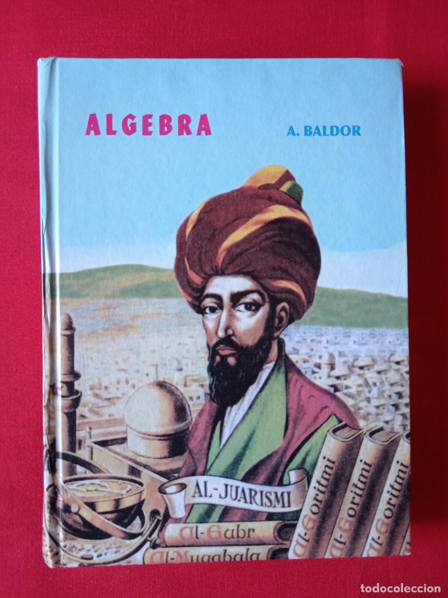 Libros de segunda mano de ciencias: &Aacute;LGEBRA. AURELIO BALDOR - Foto 1