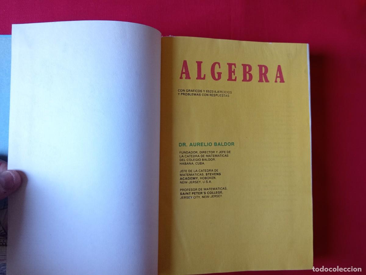 Libros de segunda mano de ciencias: &Aacute;LGEBRA. AURELIO BALDOR - Foto 3
