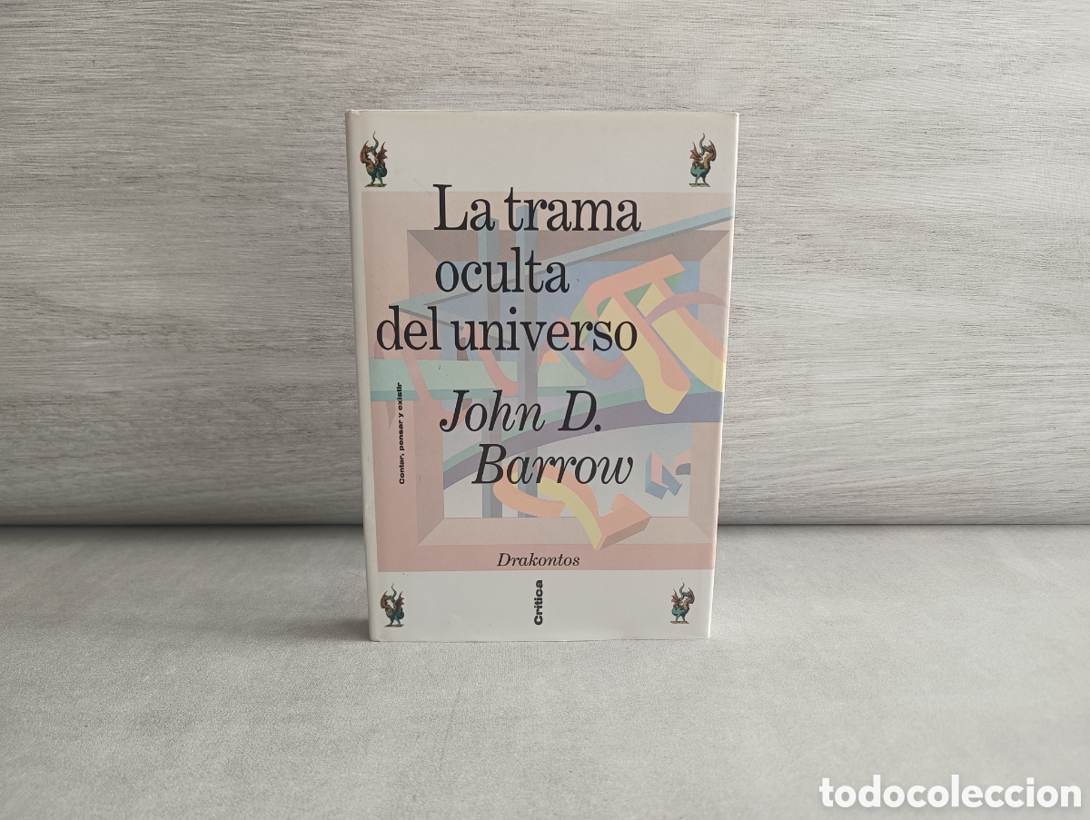 Libros de segunda mano de ciencias: La trama oculta del universo. John D. Barrow. - Foto 1