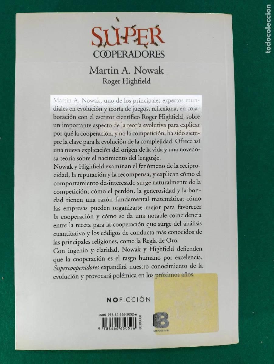 Libros de segunda mano: SUPERCOOPERADORES / MART&Iacute;N A. NOWAK y ROGER HIGHFIELD / 2012. EDICIONES - Foto 5
