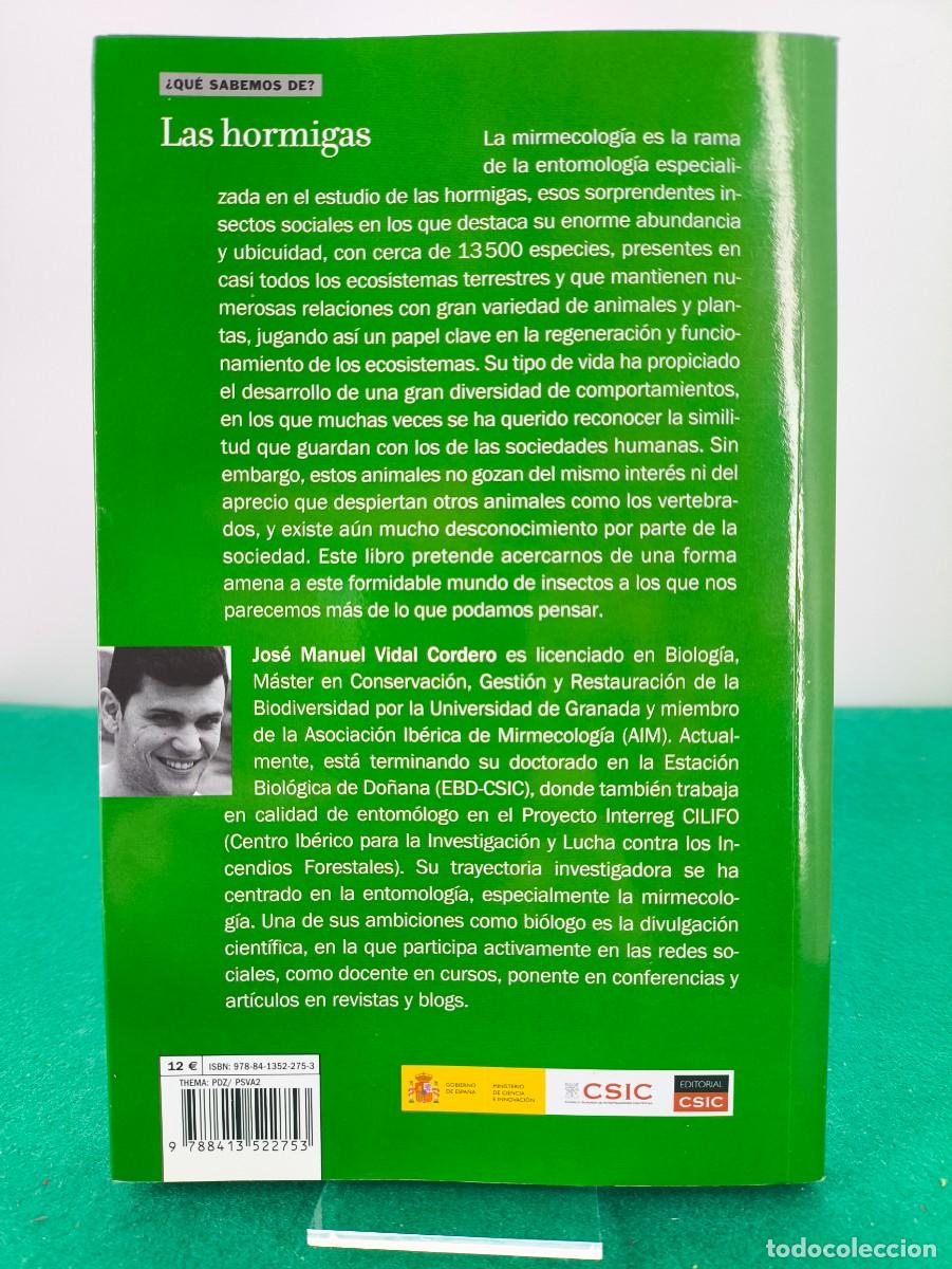 Libros de segunda mano: &iquest;QUE SABEMOS DE? LAS HORMIGAS / JOS&Eacute; MANUEL VIDAL CORDERO / 2021. CSIC - Foto 6