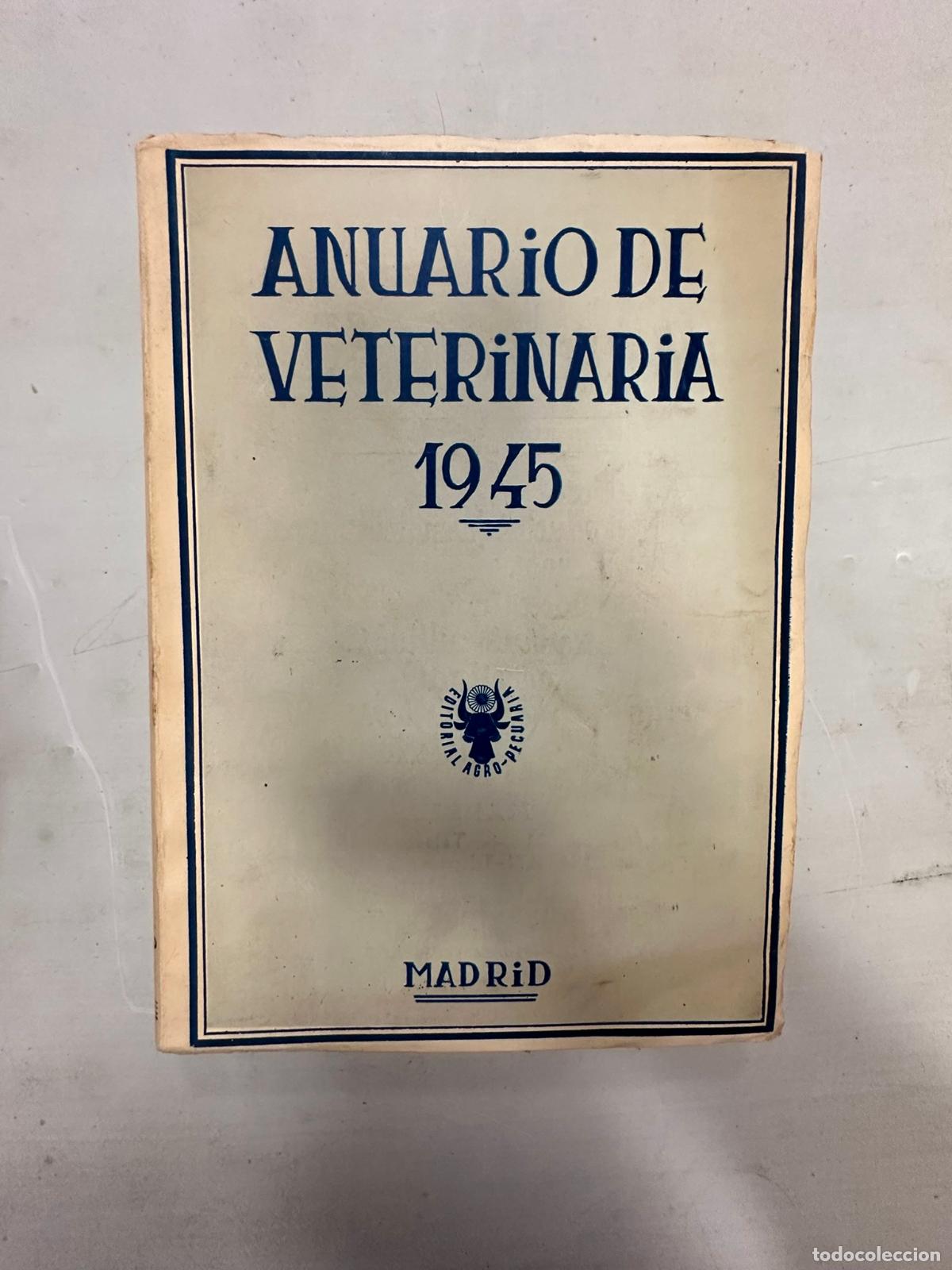 Libros de segunda mano: ANUARIO DE VETERINARIA 1945. - Editorial. - Foto 1