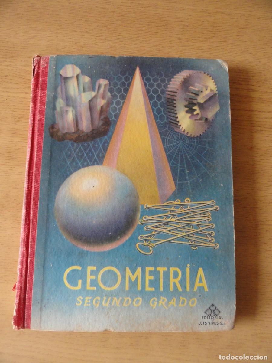Libros de segunda mano de ciencias: Libro de Geometr&iacute;a 2&ordm; 1957 Ed. Vives - Foto 1