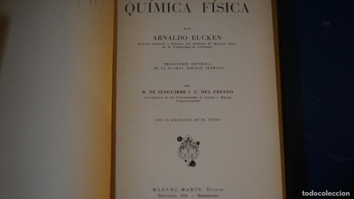 Libros de segunda mano de ciencias: Arnaldo Eucken - Qu&iacute;mica y f&iacute;sica - Foto 1