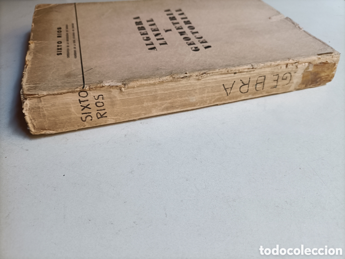 Libros de segunda mano de ciencias: &Aacute;lgebra lineal y geometr&iacute;a vectorial Sixto r&iacute;os - Foto 4