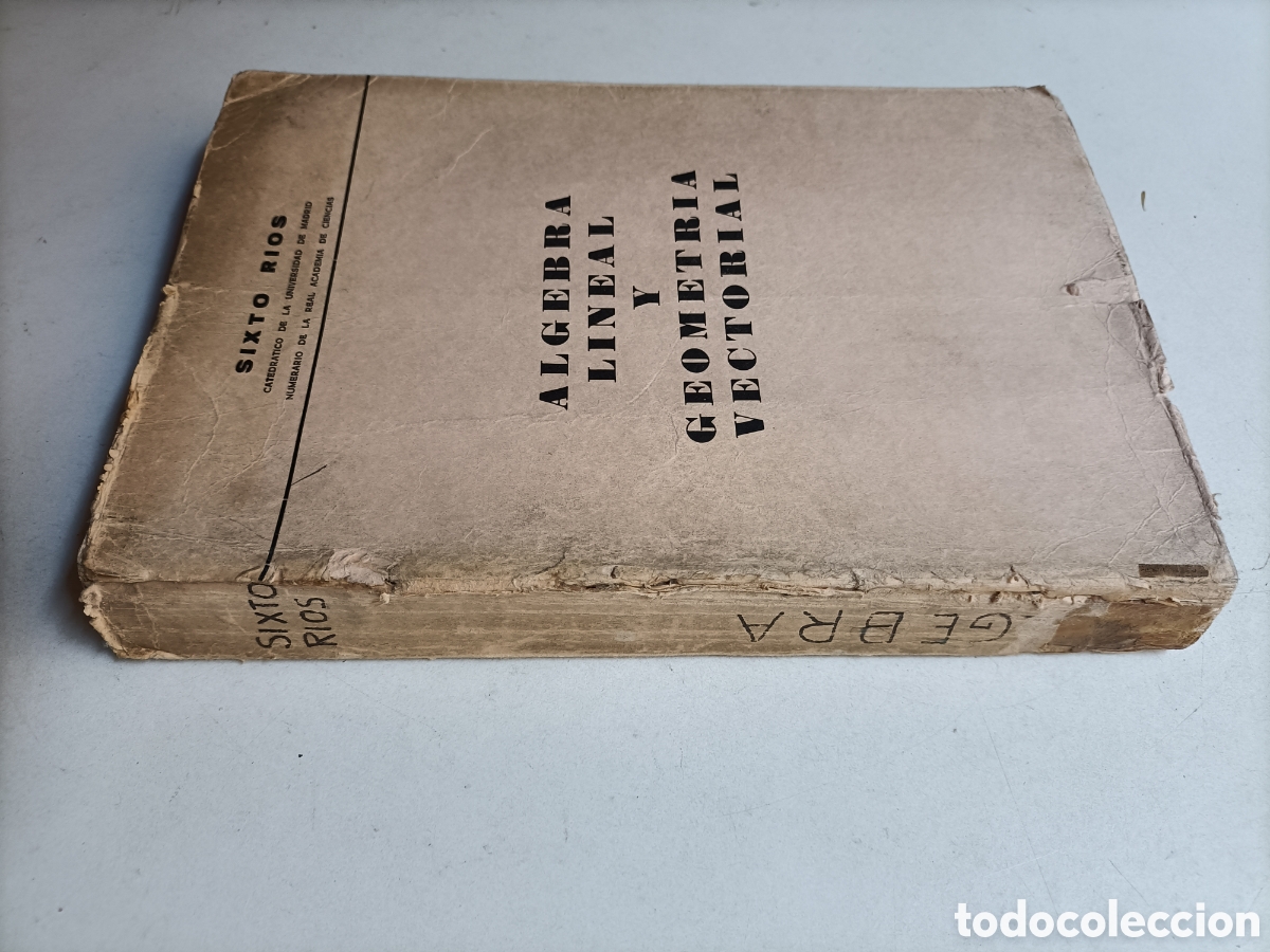 Libros de segunda mano de ciencias: &Aacute;lgebra lineal y geometr&iacute;a vectorial Sixto r&iacute;os - Foto 1