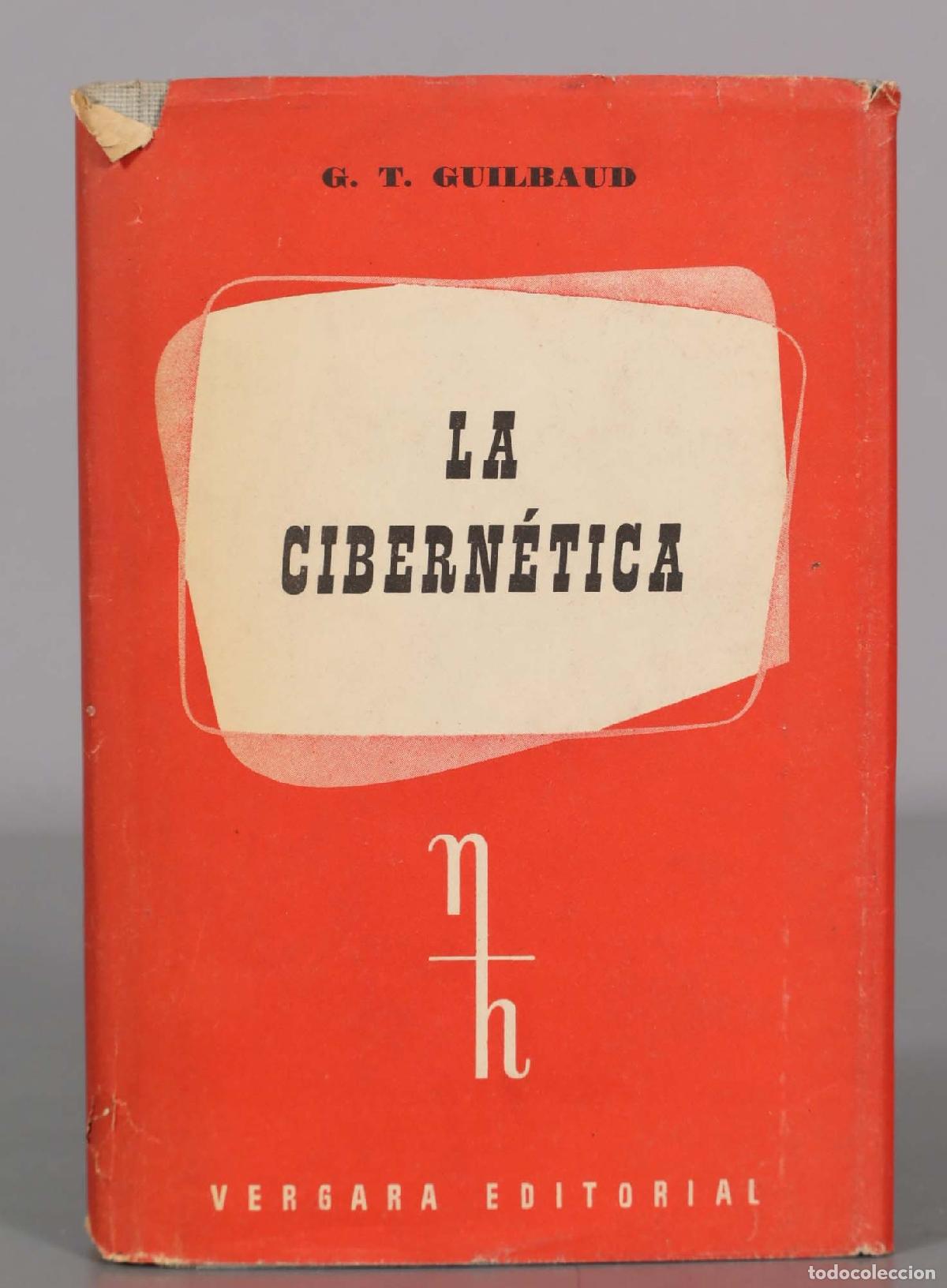 Libros de segunda mano de ciencias: La Cibern&eacute;tica Guilbaud, G. T. - Foto 1