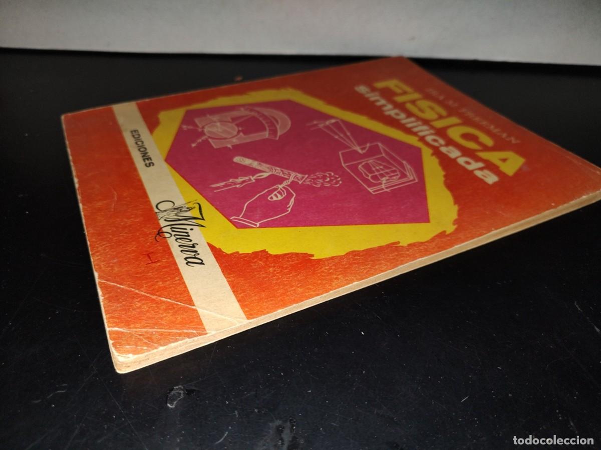 Libros de segunda mano de ciencias: 99- F&Iacute;SICA SIMPLIFICADA - IRA M. FREEMAN - EDICIONES MINERVA - 1969 - Foto 3