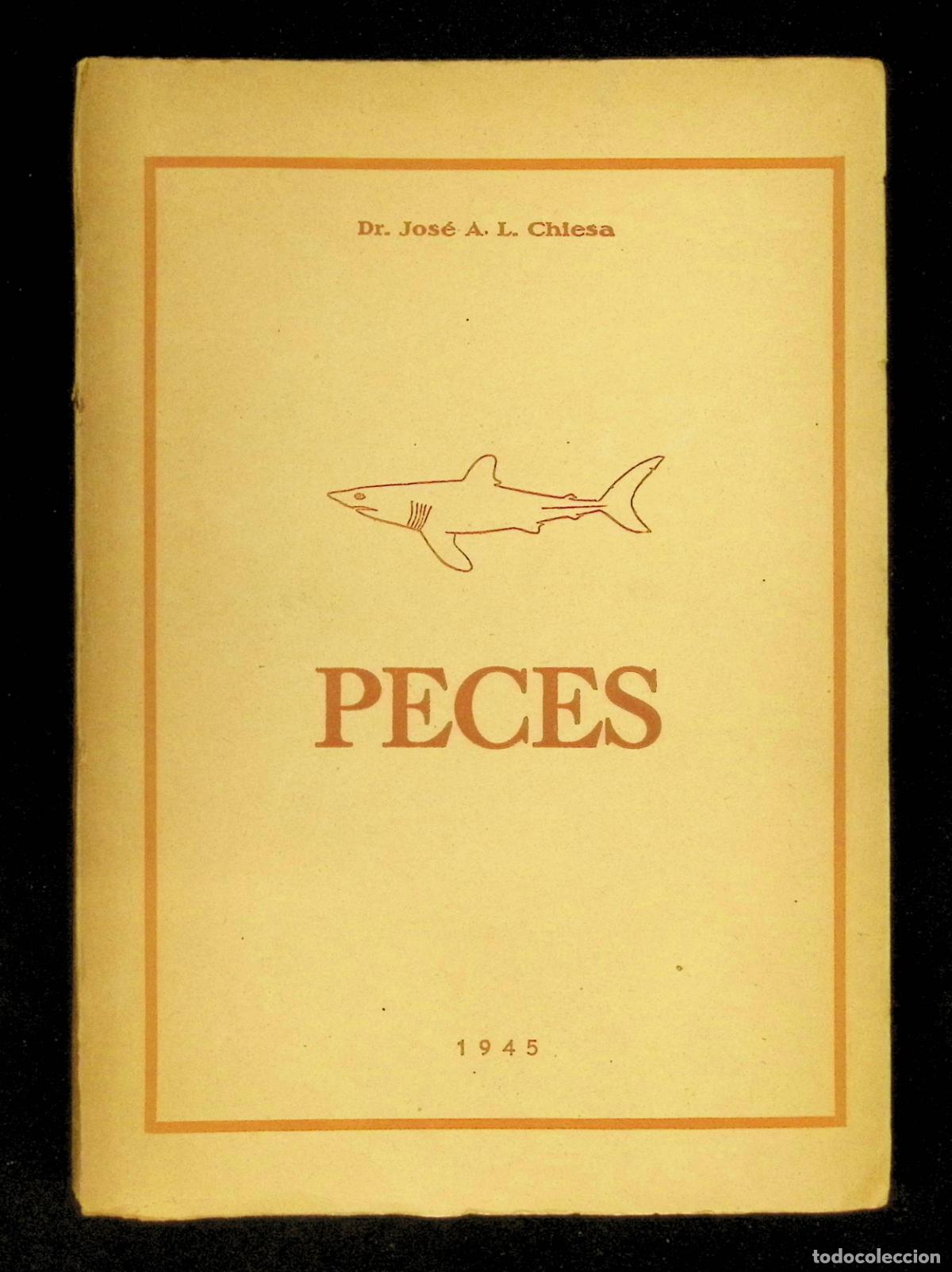 Libros de segunda mano: PECES. - CHIESA, Dr. Jos&eacute; A. L. - Foto 1