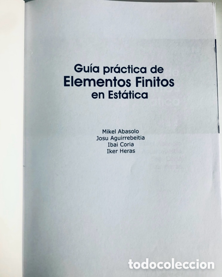 Libros de segunda mano de ciencias: Gu&iacute;a Pr&aacute;ctica de Elementos F&iacute;nitos en Est&aacute;tica. Ingenieria. - Foto 3