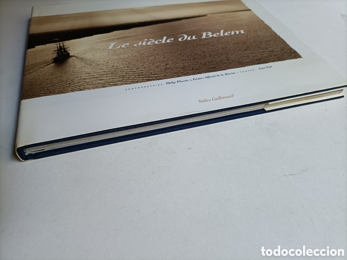 Libros de segunda mano de ciencias: Le siecle du Belem. Texto en franc&eacute;s. Barco Belem navegaci&oacute;n - Foto 3