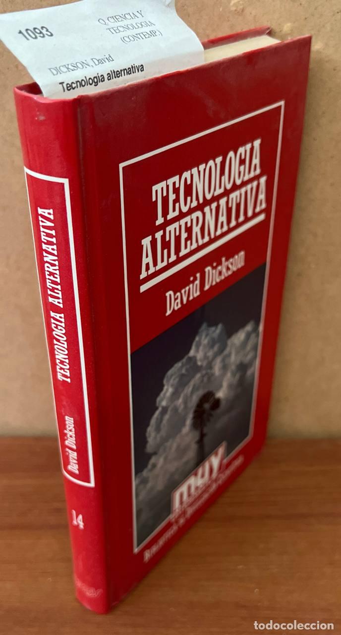 Libros de segunda mano de ciencias: DICKSON, David - Tecnolog&iacute;a alternativa - Foto 1