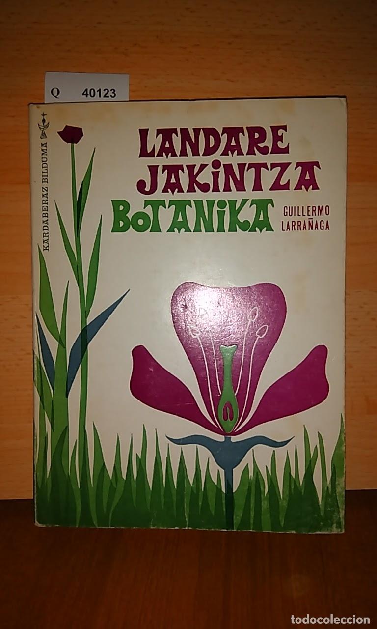 Gebrauchte B&uuml;cher: LARRA&Ntilde;AGA, Guillermo - LANDARE JAKINTZA BOTANIKA