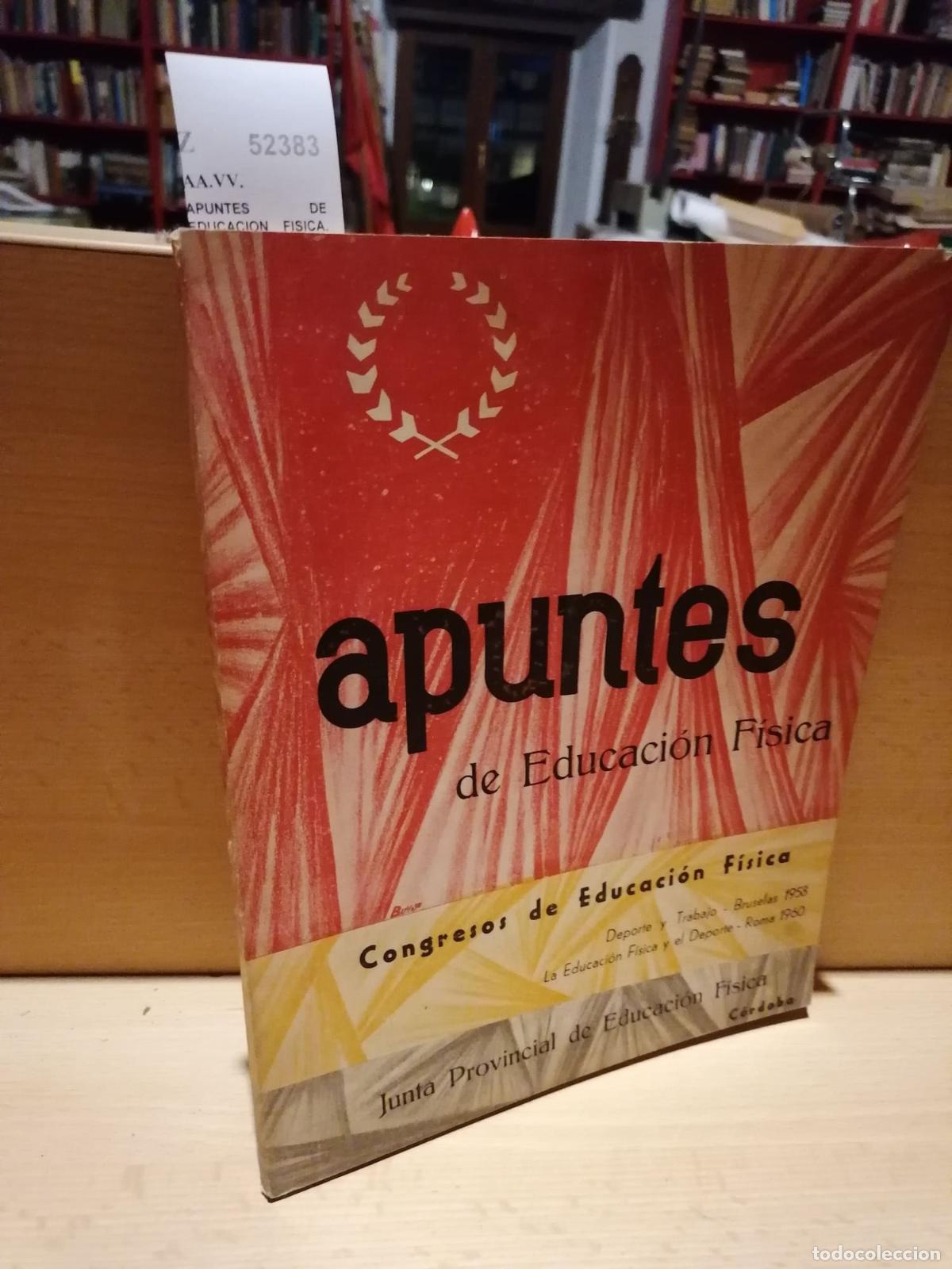 Libros de segunda mano de Ciencias: AA.VV. - APUNTES DE EDUCACION FISICA. CONGRESOS DE EDUCACION FISICA. Deporte y trabajo. Bruselas 195