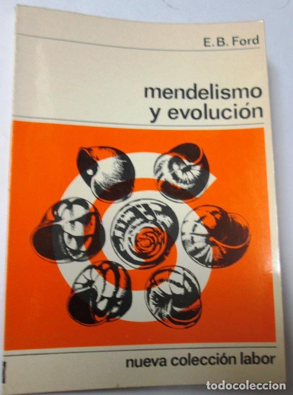 Libros de segunda mano: FORD, E. B - MENDELISMO Y EVOLUCION - Foto 1