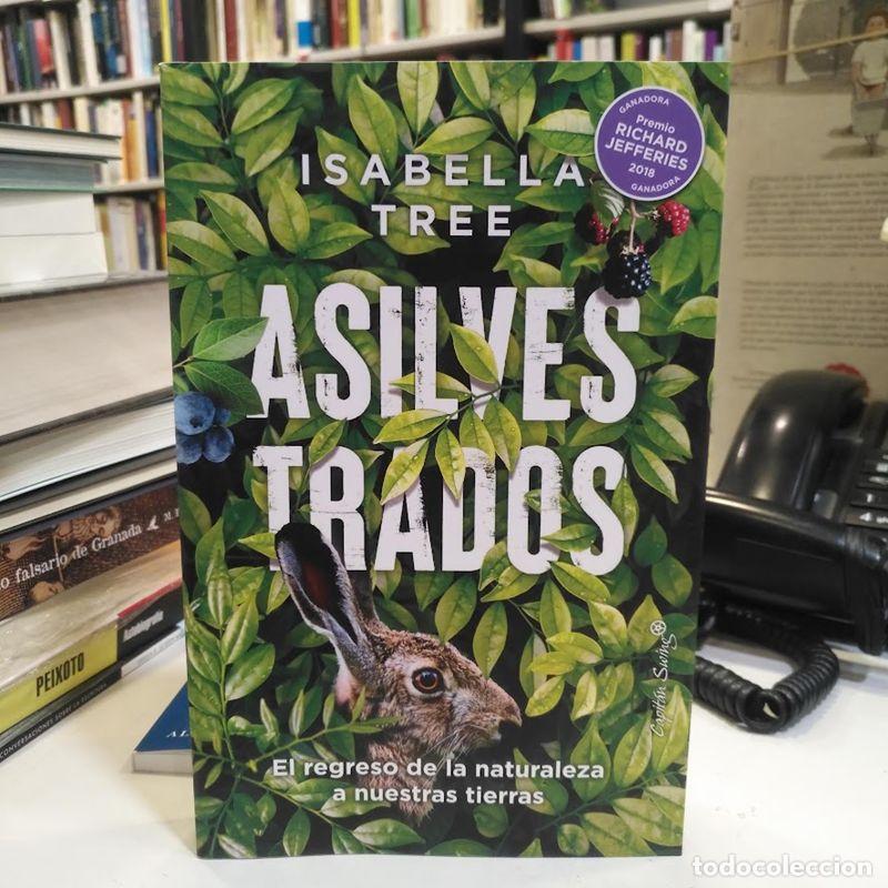 Libros de segunda mano: Asilvestrados. - Tree, Isabella. - Foto 1