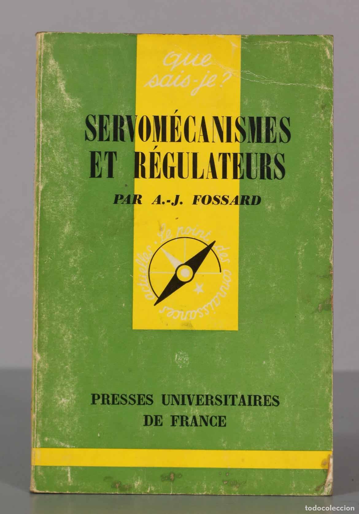Libros de segunda mano: Servom&eacute;canismes et r&eacute;gulateurs Fossard A.-J. - Foto 1