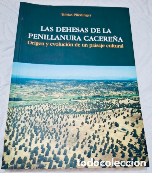 Libros de segunda mano: Las Dehesas de la Penillanura Cacere&ntilde;a. - Foto 1