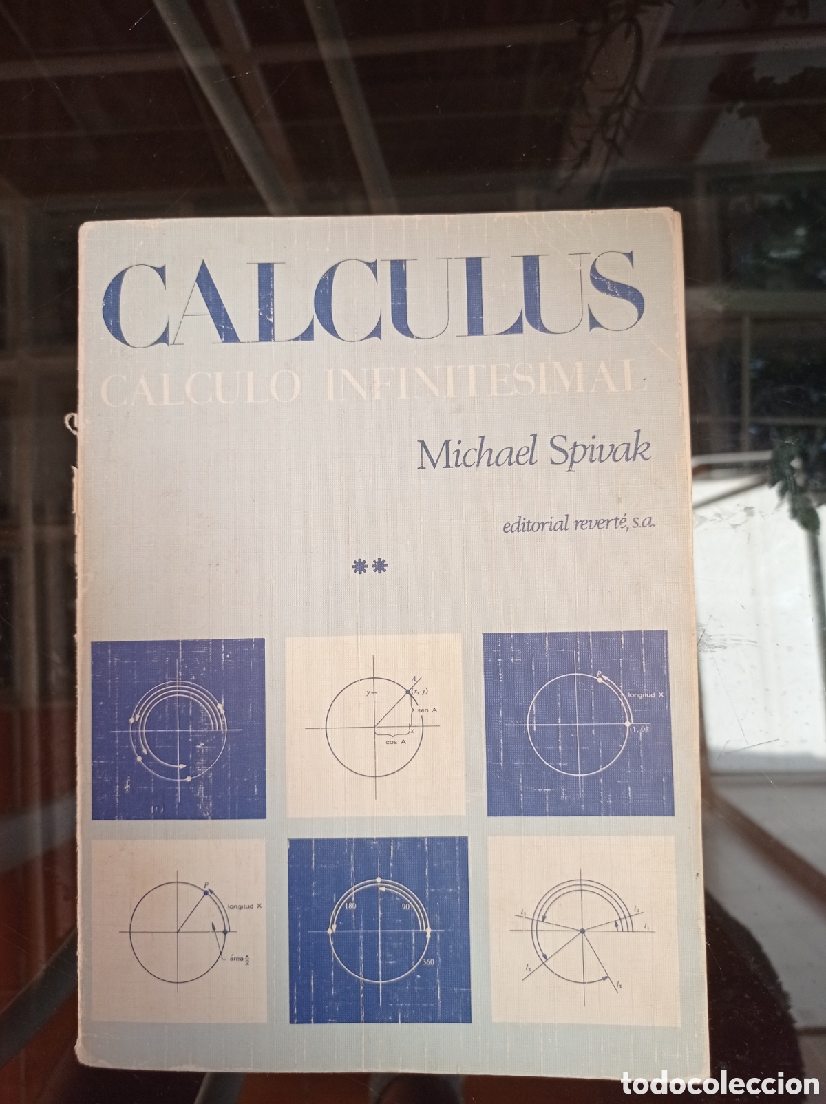 Libros de segunda mano de ciencias: Calculus. C&aacute;lculo infinitesimal - Michael Spivak. Revert&eacute; - Foto 1
