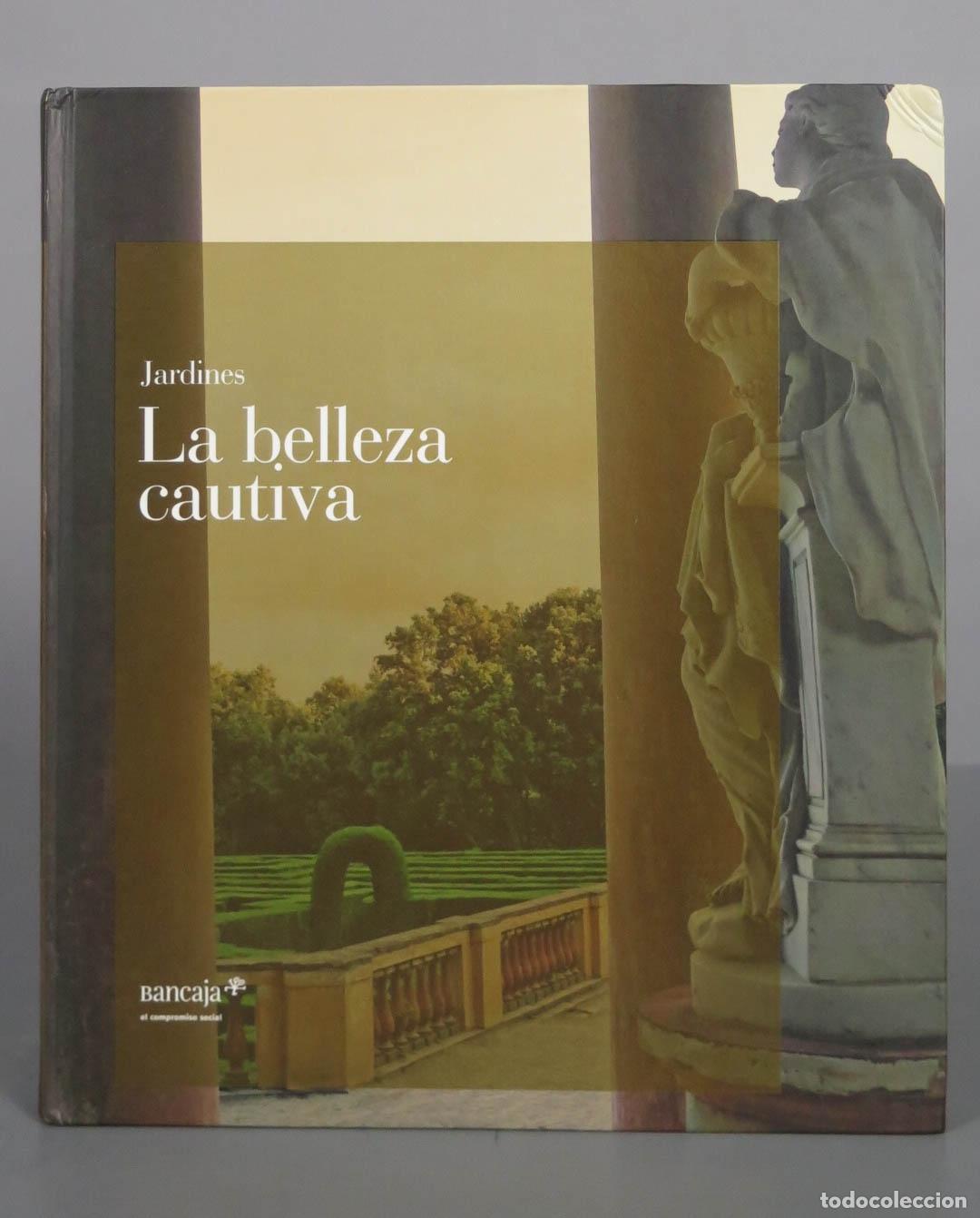 Libros de segunda mano: Jardines LA belleza ca&uacute;tiva - Foto 1