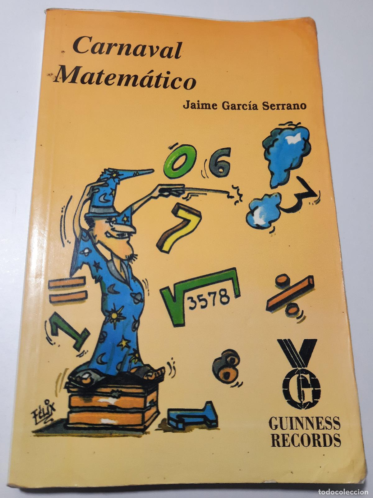 Libros de segunda mano de ciencias: Carnaval matematico - Garcia Serrano, Jaime - Foto 1