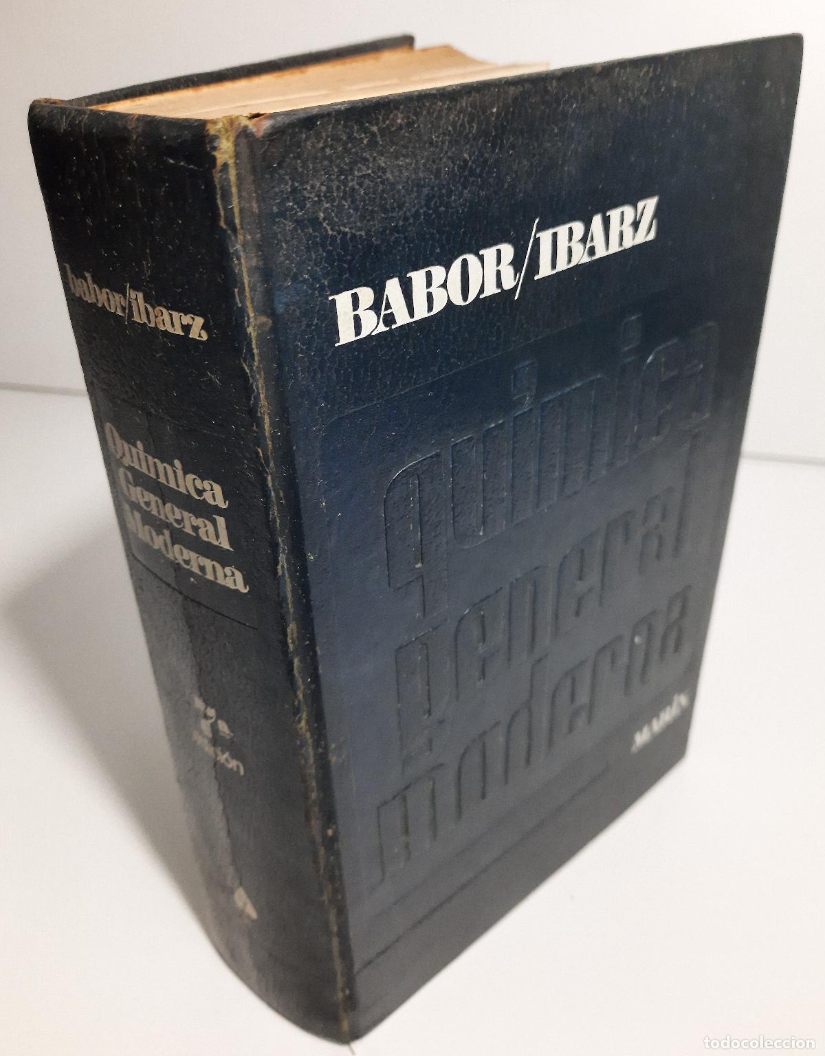 Libros de segunda mano de ciencias: Quimica general moderna - A. Babor, Joseph - Foto 3