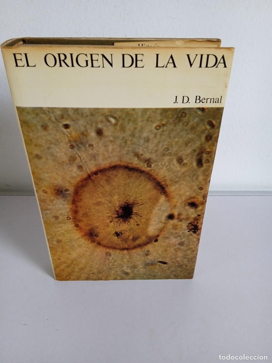 Libros de segunda mano: EL ORIGEN DE LA VIDA J.D. Bernal - Foto 1