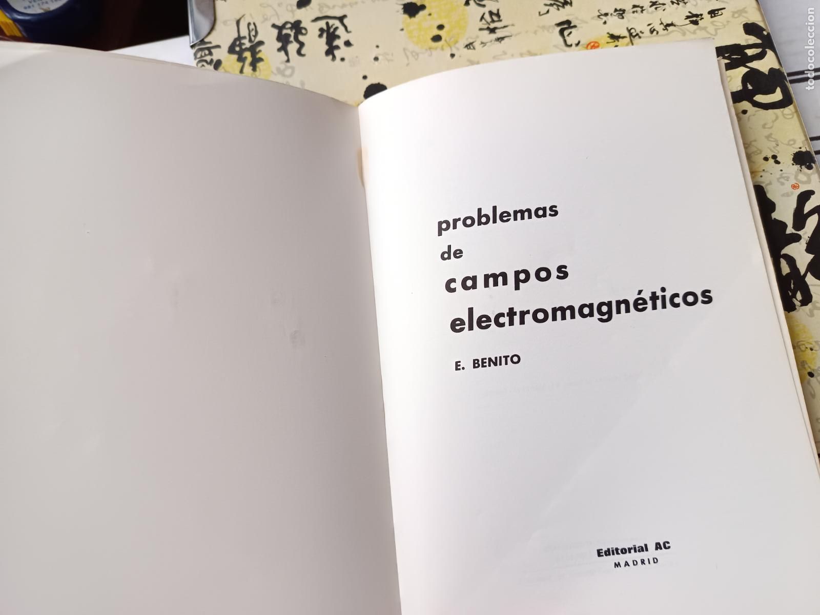 Libros de segunda mano de ciencias: PROBLEMAS DE CAMPOS ELECTROMAGNETICOS E. BENITO, AC 1979 - Foto 3