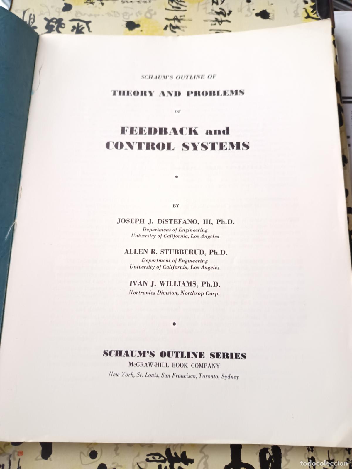 Libros de segunda mano de ciencias: SCHAUMS OUTLINE SERIES, FEEDBACK AND CONTROL SYSTEMS, VV. AA.. 680 SOLVED PROBLEMS . EN INGLES - Foto 2