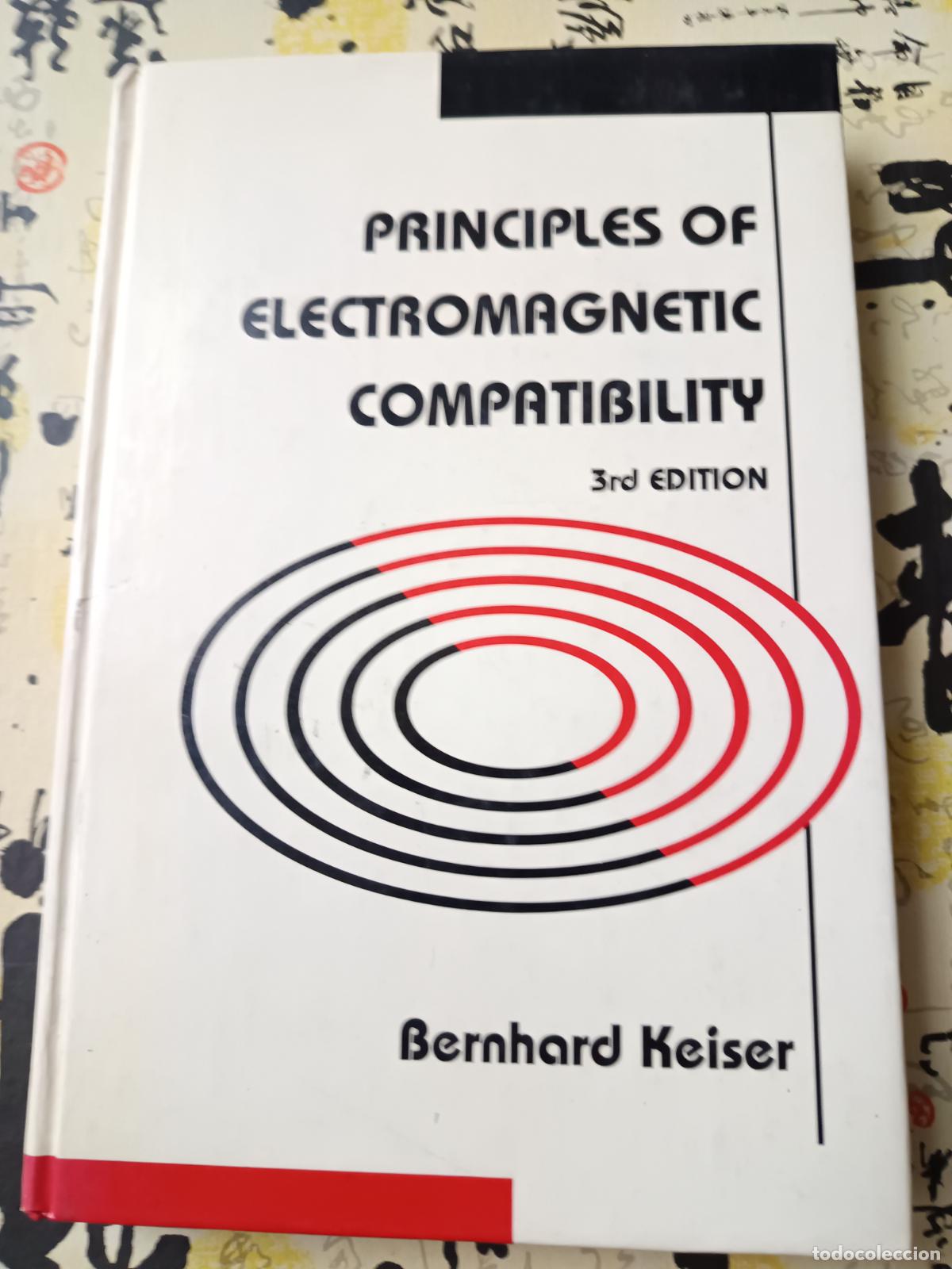 Libros de segunda mano de ciencias: PRINCIPLES OF ELECTROMAGNETIC COMPATIBILITY BERNHARD KEISER. EN INGLES - Foto 1