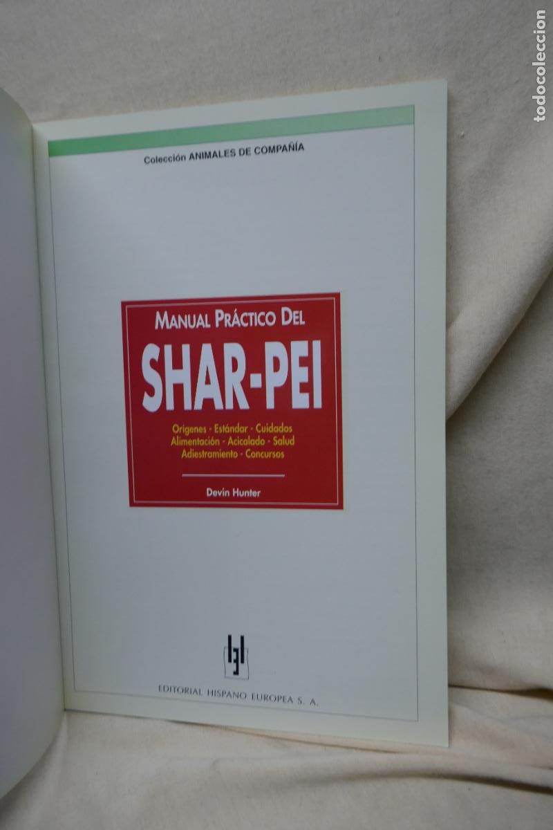 Libros de segunda mano: Manual Pr&aacute;ctico del Shar-Pei - Devin Hunter - Foto 4