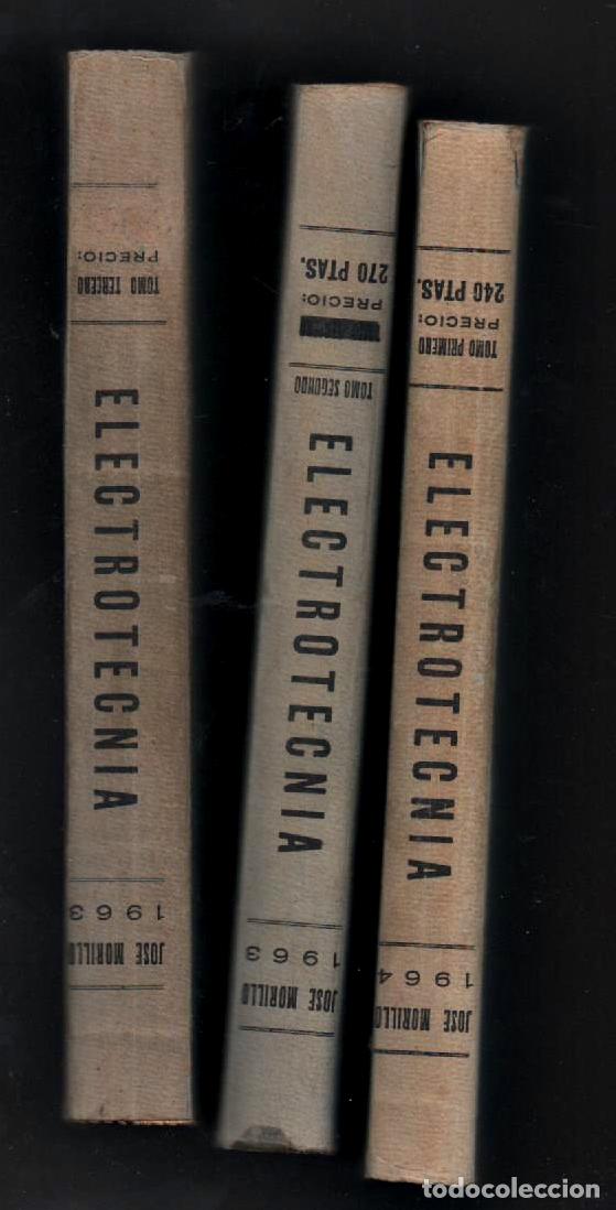 Libros de segunda mano de ciencias: CURSO DE ELECTROTECNIA. JOSE MORILLO Y FARFAN. 3 TOMOS. - Foto 2